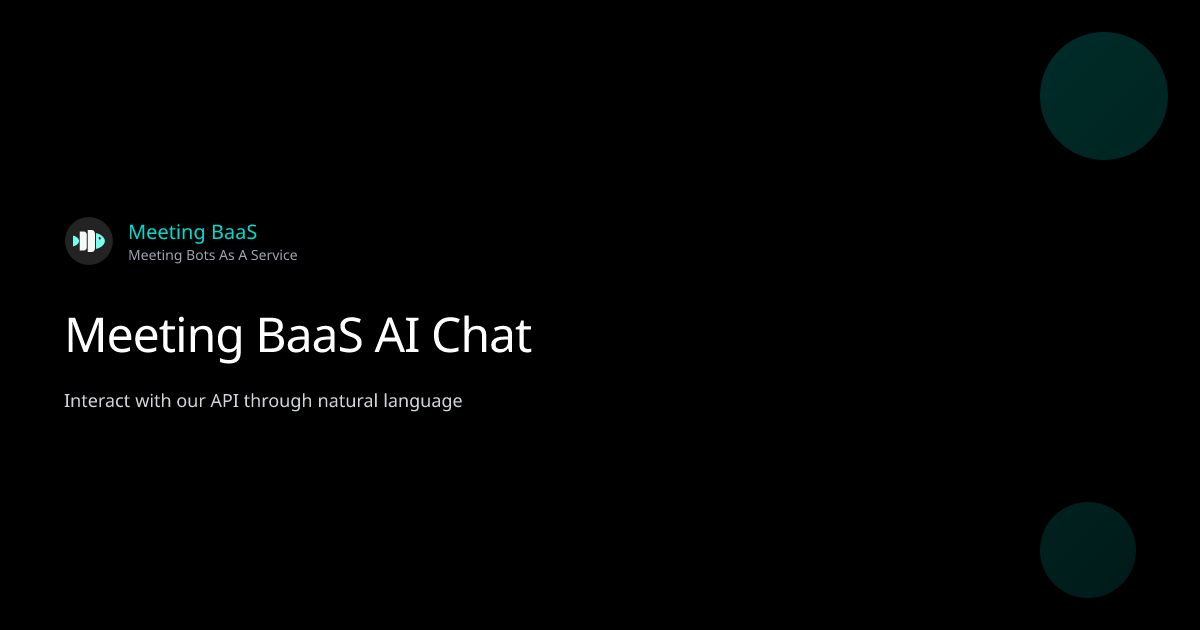 Meeting BaaS AI Chat | Meeting BaaS